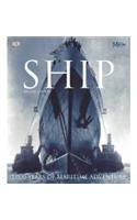 Ship: 5000 Years of Maritime History