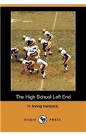 The High School Left End