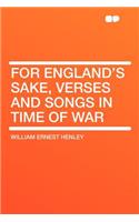 For England's Sake, Verses and Songs in Time of War