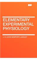 Elementary Experimental Physiology