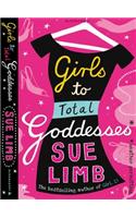 Girls to Total Goddesses