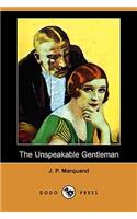 The Unspeakable Gentleman (Dodo Press)