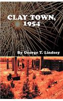 Clay Town 1954