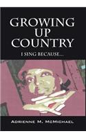 Growing Up Country