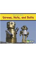 How Toys Work Screws, Nuts, and Bolts