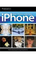 Killer Photos with Your iPhone