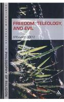 Freedom, Teleology, and Evil