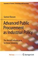 Advanced Public Procurement as Industrial Policy: (English)