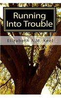 Running Into Trouble: A Tale of Captains, Conquerors and Warlords(English)