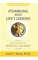 Stumbling Into Life's Lessons: Reflections on the Spiritual Journey(English)