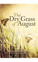 Dry Grass of August: Library Edition