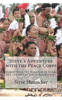 Steve's Adventure with the Peace Corps