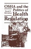OSHA and the Politics of Health Regulation