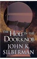 Hole in the Doorknob