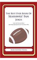 The Best Ever Book of Seahawks' Fan Jokes