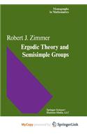 Ergodic Theory and Semisimple Groups