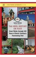 Tar Heel History on Foot