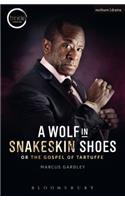 A Wolf in Snakeskin Shoes