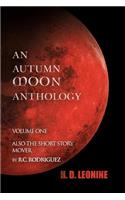 An Autumn Moon Anthology
