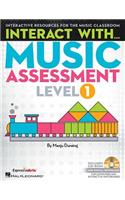 Interact with Music Assessment (Level 1)