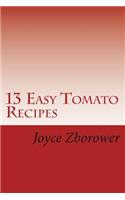 13 Easy Tomato Recipes