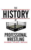 History Of Professional Wrestling Vol. 2