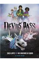Zach Lopez vs. the Unicorns of Doom: (Devils' Pass)