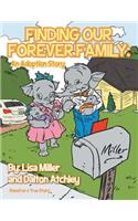 Finding Our Forever Family
