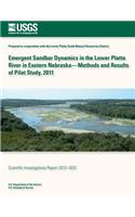 Emergent Sandbar Dynamics in the Lower Platte River in Eastern Nebraska? Methods and Results of Pilot Study, 2011