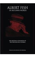 Albert Fish In His Own Words