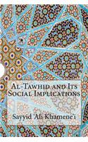 Al-Tawhid and Its Social Implications