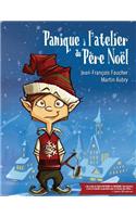 Panique a l'Atelier Du Pere Noel: Slush Le Lutin