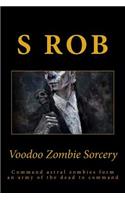 Voodoo Zombie Sorcery