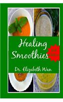 Healing Smoothies 2nd Edition: (English)