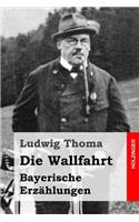 Die Wallfahrt