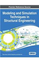Modeling and Simulation Techniques in Structural Engineering