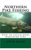 Northern Pike Fishing