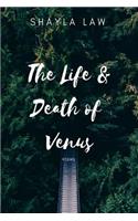 Life & Death of Venus: Poems