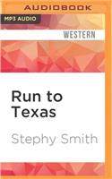 Run to Texas