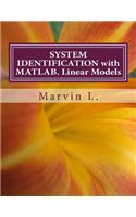 System Identification with Matlab. Linear Models