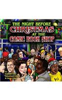 Night Before Christmas at the Comic Book Shop
