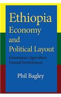 Ethiopia Economy and Political Layout: Governance, Agriculture General Environment(English)