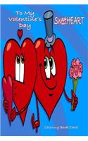 To My Valentine's Day SweetHEART Coloring Book Card