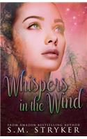 Whispers In The Wind
