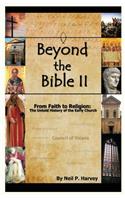 Beyond the Bible II