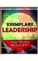 A Practical Approach Into Exemplary Leadership