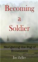 Becoming a Soldier