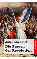 Die Frauen der Revolution