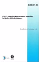 KeyX: Selective Key-Oriented Indexing in Native XML-Databases