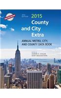 County and City Extra 2015: Annual Metro, City, and County Data Book